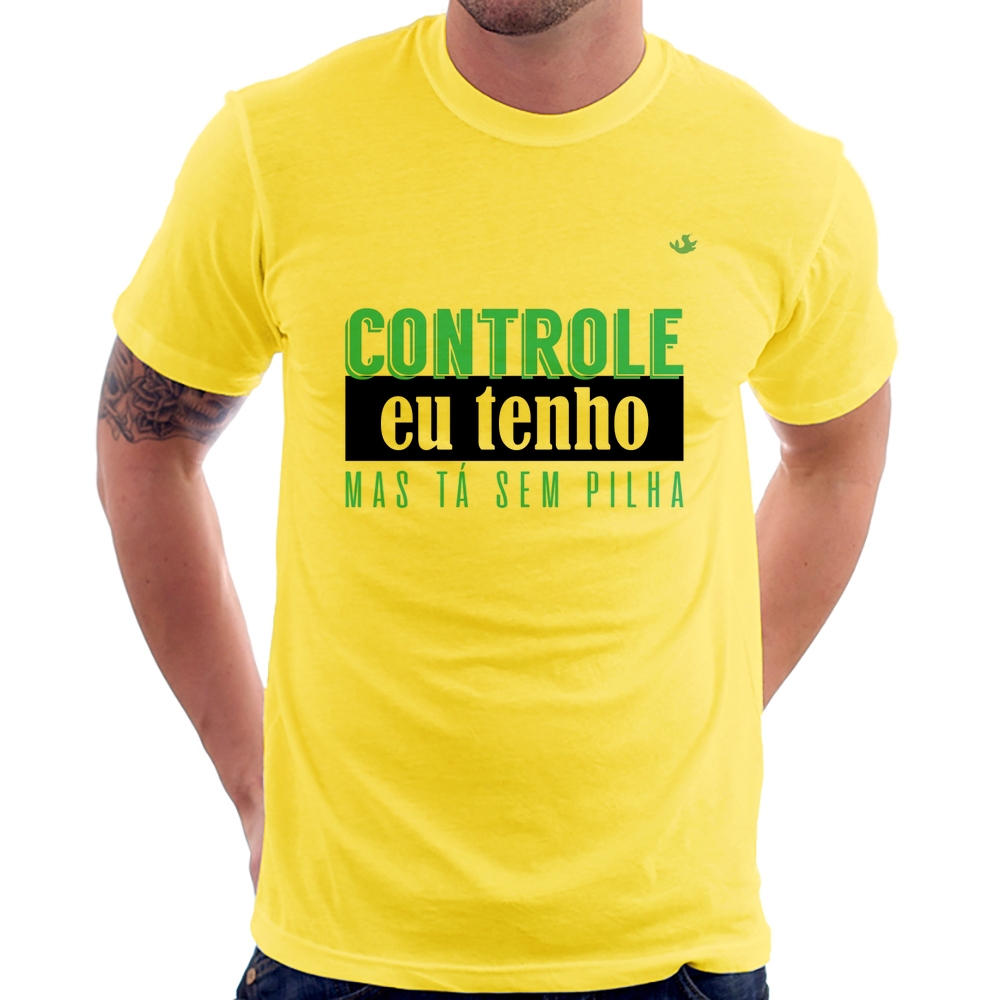 Camiseta Controle eu tenho, mas tá sem pilha