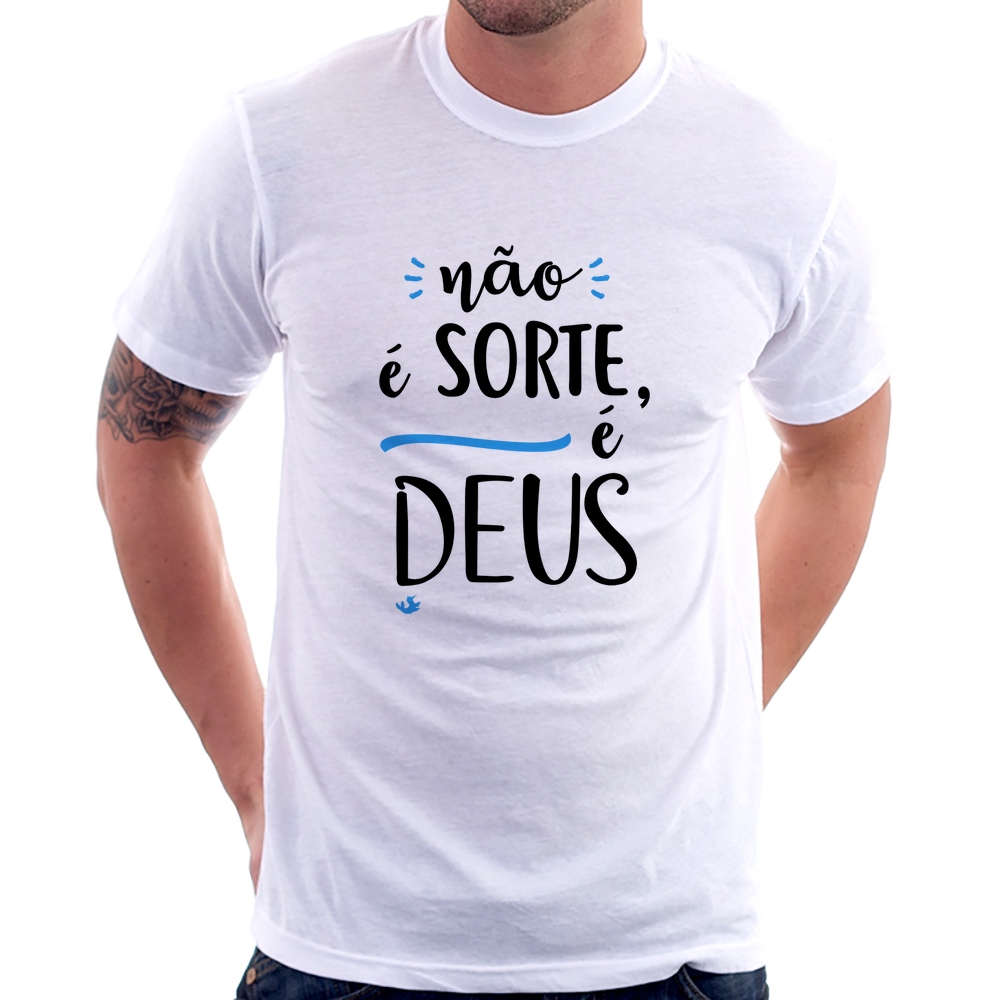 Camiseta Não é sorte, é Deus