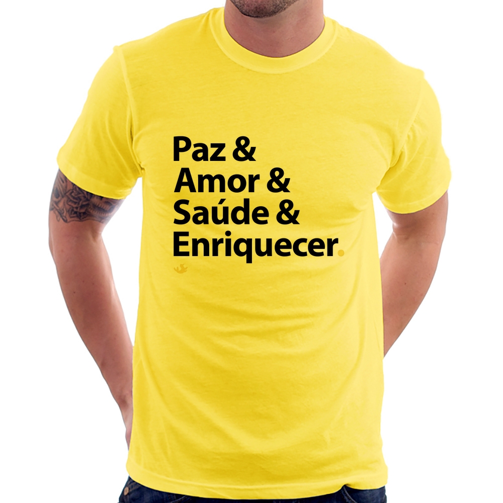 Camiseta Paz And Amor And Saúde And Enriquecer 7575