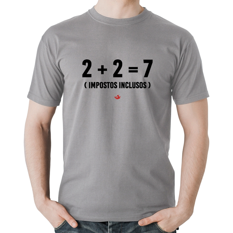 Camiseta Algodão 2 + 2 = 7 (Impostos Inclusos) - Cinza