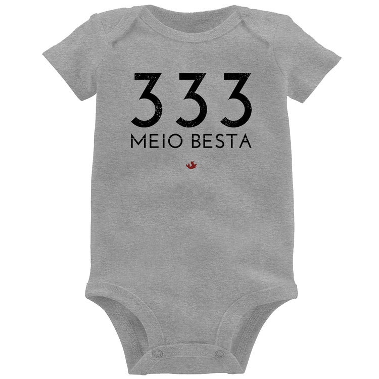 Body Bebê 333 Meio Besta - Cinza