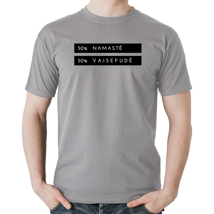 Camiseta Algodão 50% Namastê 50% Vaisefudê - Cinza