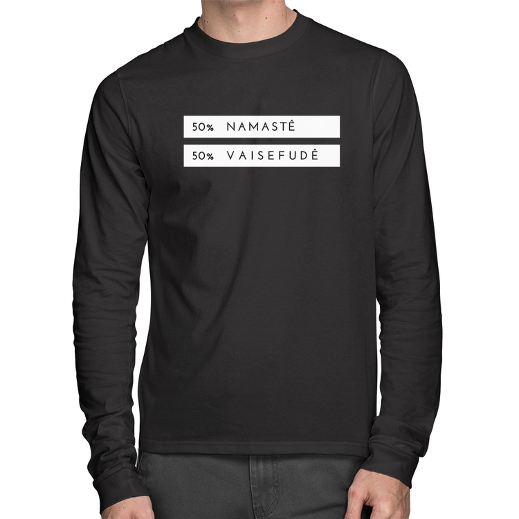 Camiseta Algodão 50% Namastê 50% Vaisefudê Manga Longa