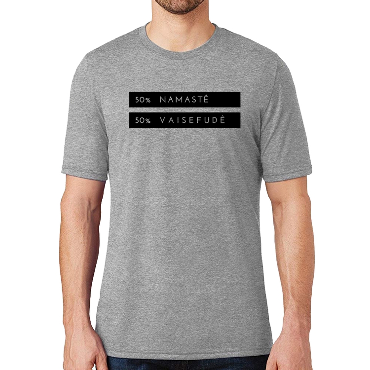 Camiseta 50% Namastê 50% Vaisefudê - Cinza