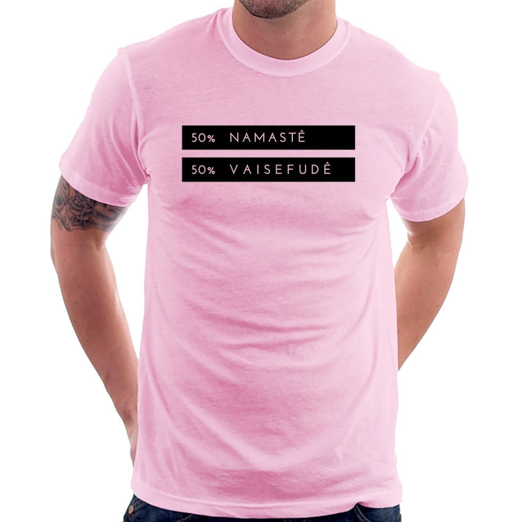 Camiseta 50% Namastê 50% Vaisefudê - Rosa Bebê
