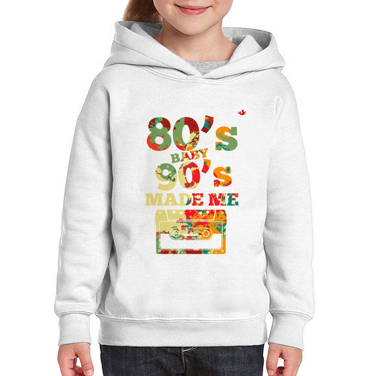 Moletom Infantil 80's Baby 90's made me