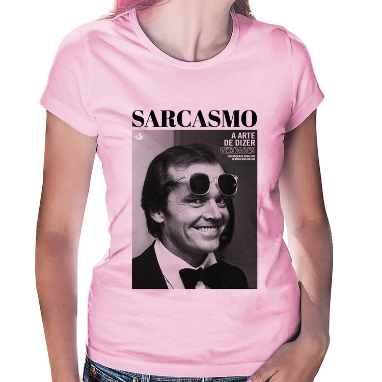 Baby Look A arte do sarcasmo - Rosa Bebê