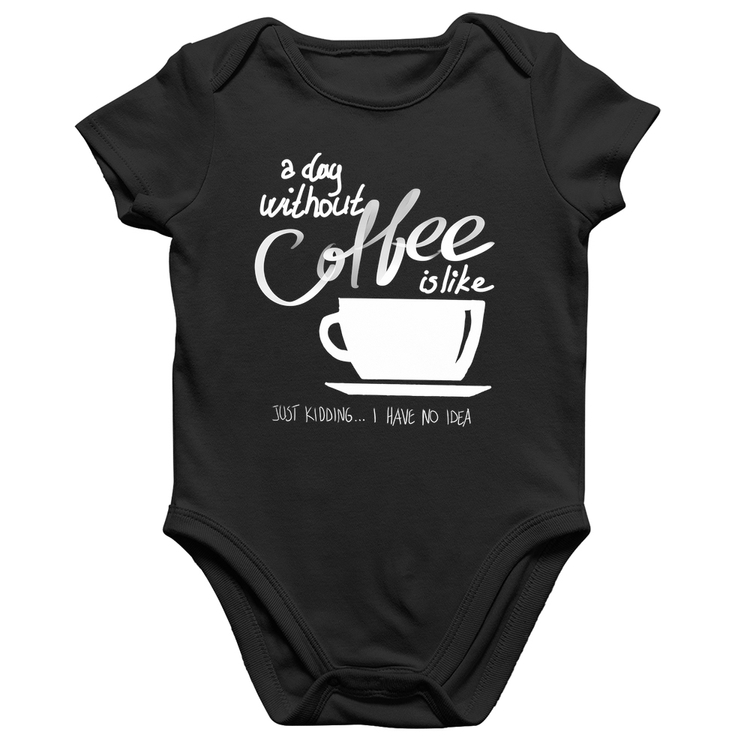 Body Bebê Algodão A Day Without Coffee