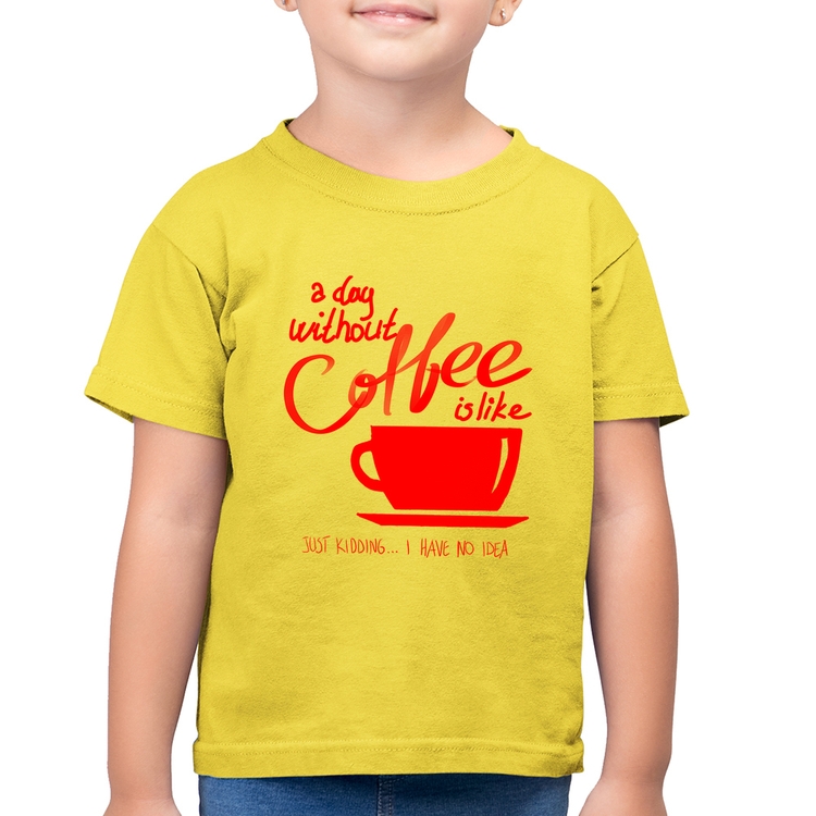 Camiseta Algodão Infantil A Day Without Coffee - Amarelo Canário