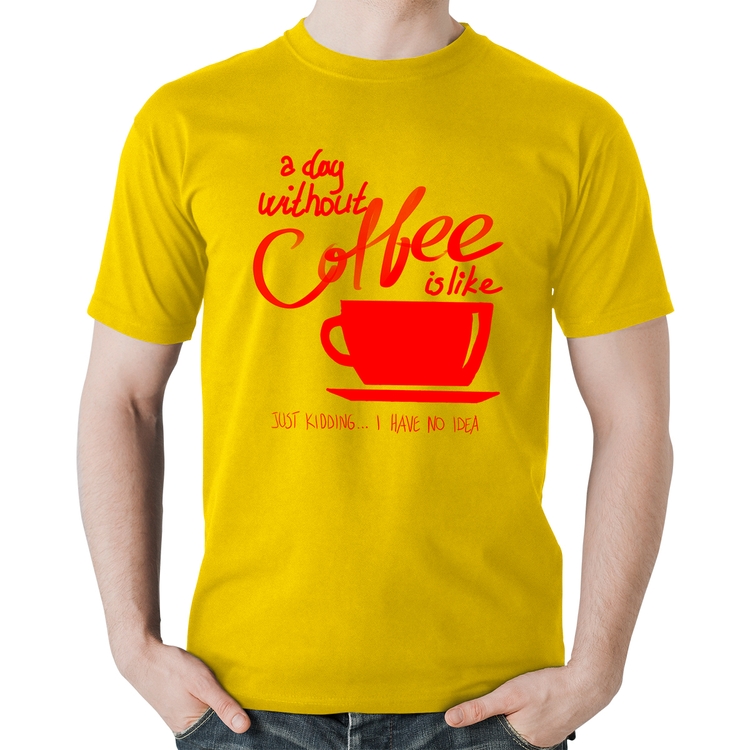 Camiseta Algodão A Day Without Coffee - Amarela