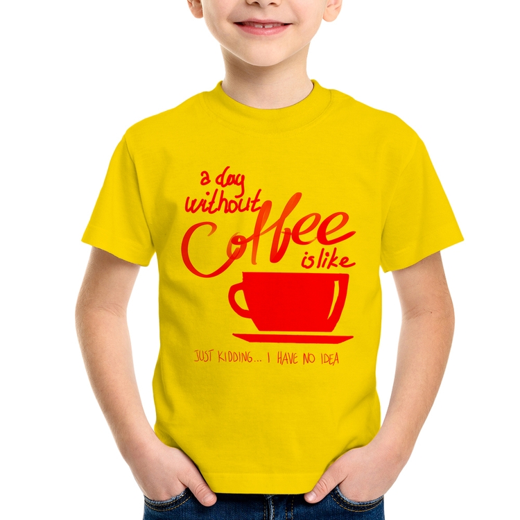 Camiseta Infantil A Day Without Coffee - Amarela