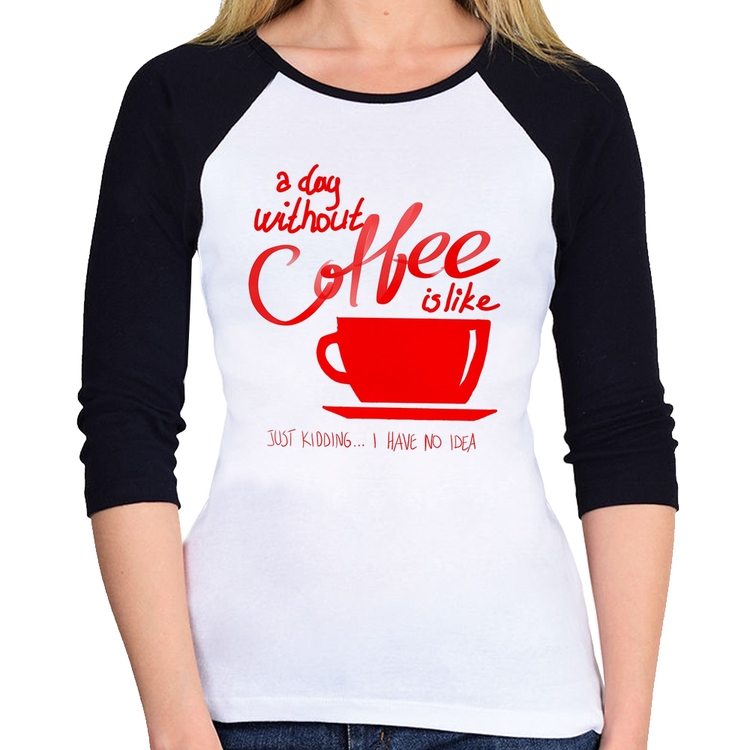 Baby Look Raglan A Day Without Coffee Manga 3/4