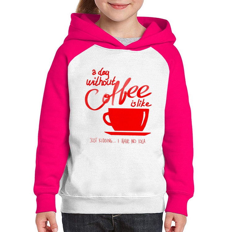 Moletom Infantil A Day Without Coffee - Branco/Rosa