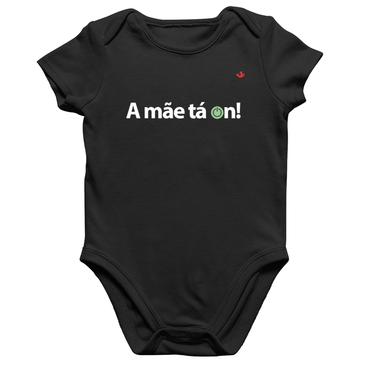 Body Bebê Algodão A mãe tá on!