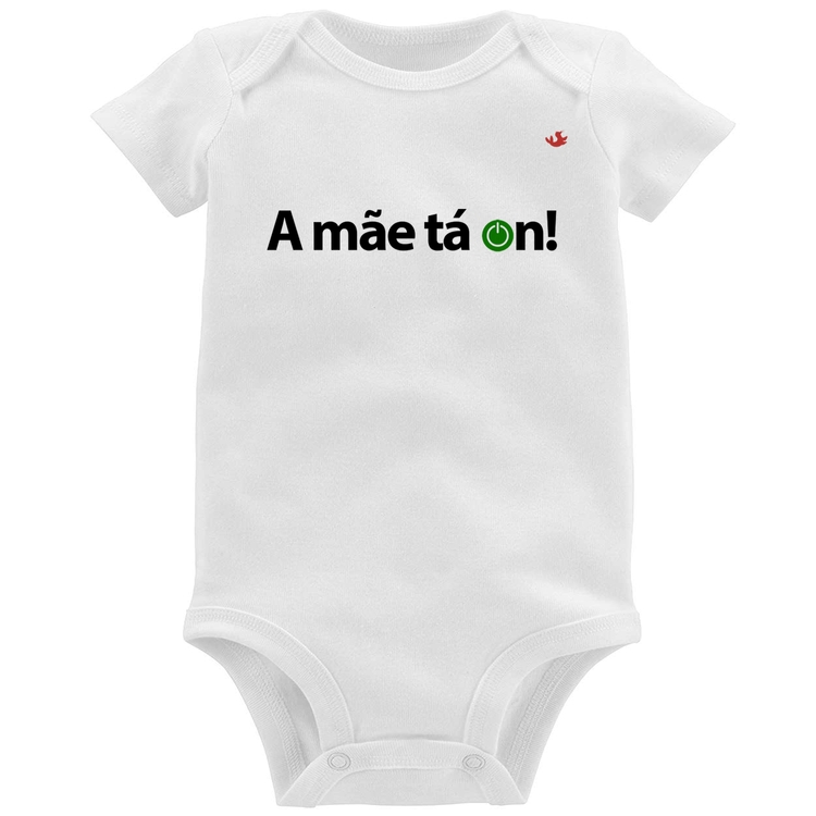 Body Bebê A mãe tá on!