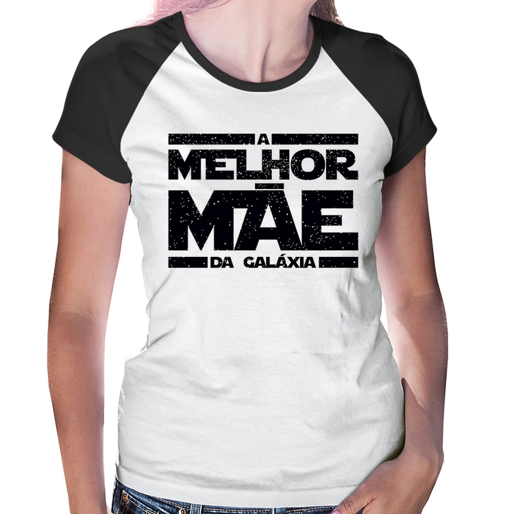Baby Look Raglan A Melhor Mãe da Galáxia