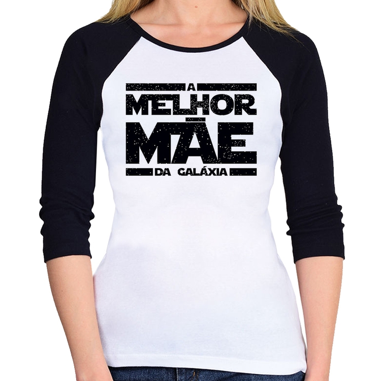 Baby Look Raglan A Melhor Mãe da Galáxia Manga 3/4