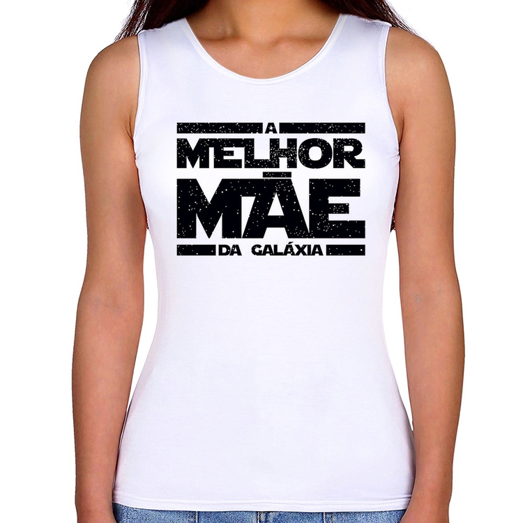 Regata Feminina A Melhor Mãe da Galáxia