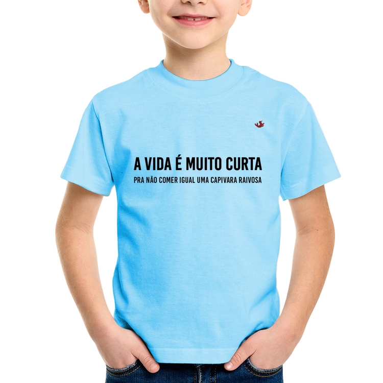 Camiseta Infantil A vida é muito curta pra não comer igual uma capivara raivosa - Azul Bebê