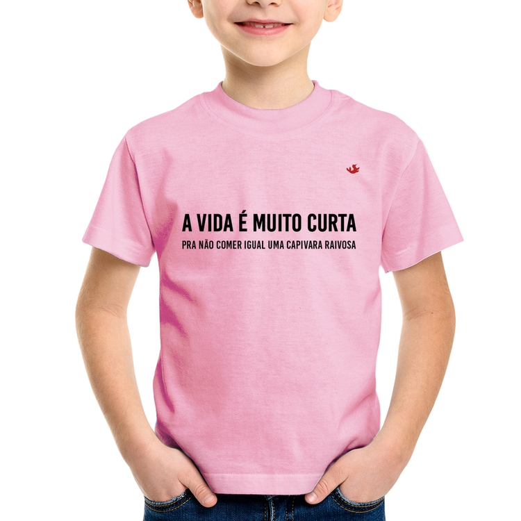 Camiseta Infantil A vida é muito curta pra não comer igual uma capivara raivosa - Rosa Bebê