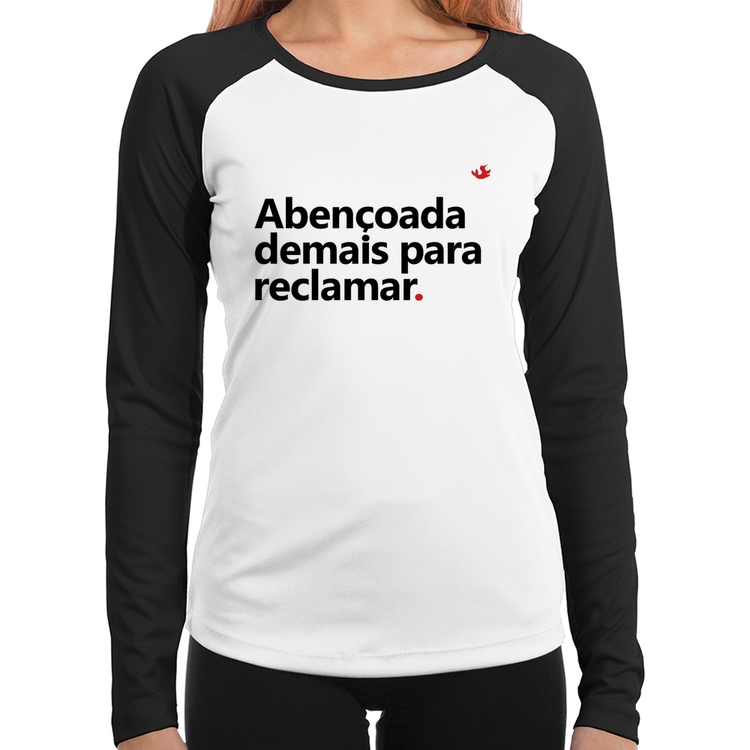 Baby Look Raglan Abençoada demais para reclamar Manga Longa