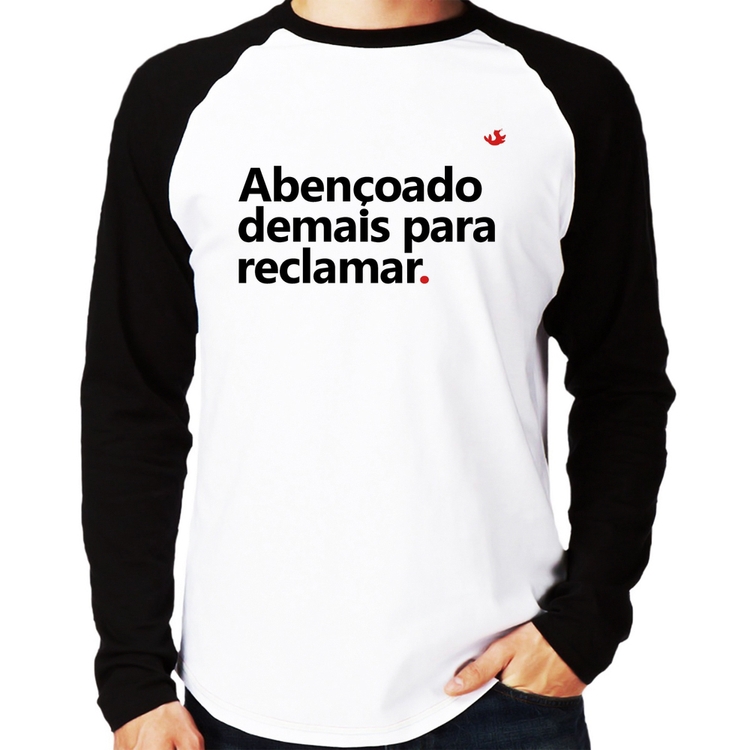 Camiseta Raglan Abençoado demais para reclamar Manga Longa