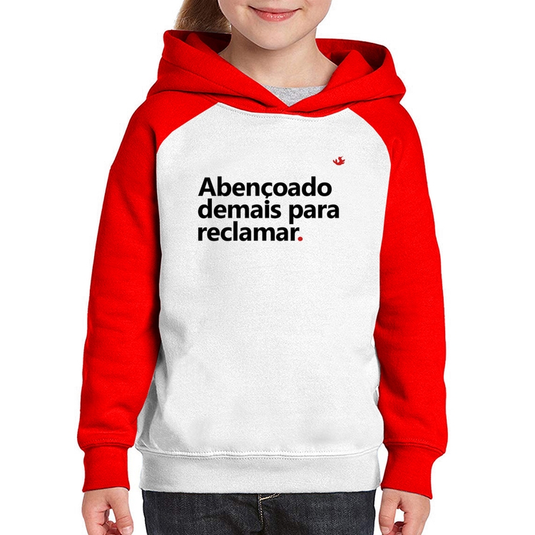 Moletom Infantil Abençoado demais para reclamar - Branco/Vermelho