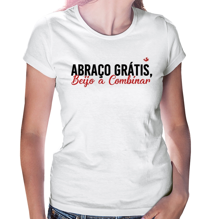 Baby Look Abraço grátis, beijo a combinar