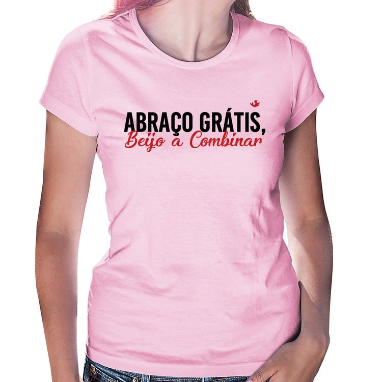 Baby Look Abraço grátis, beijo a combinar - Rosa Bebê