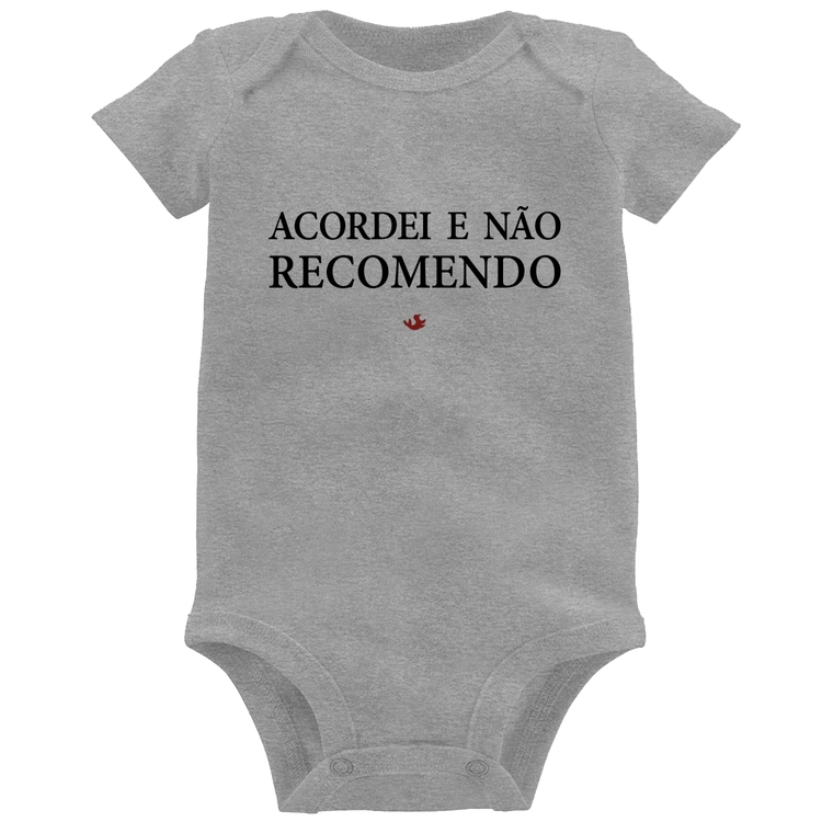 Body Bebê Acordei e não recomendo - Cinza