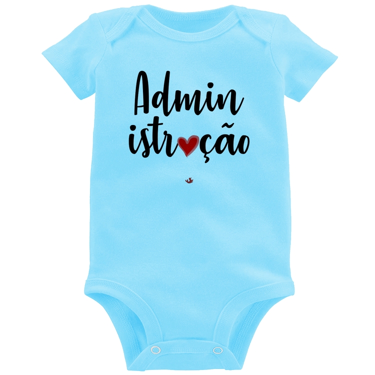 Body Bebê Administração por amor - Azul Bebê