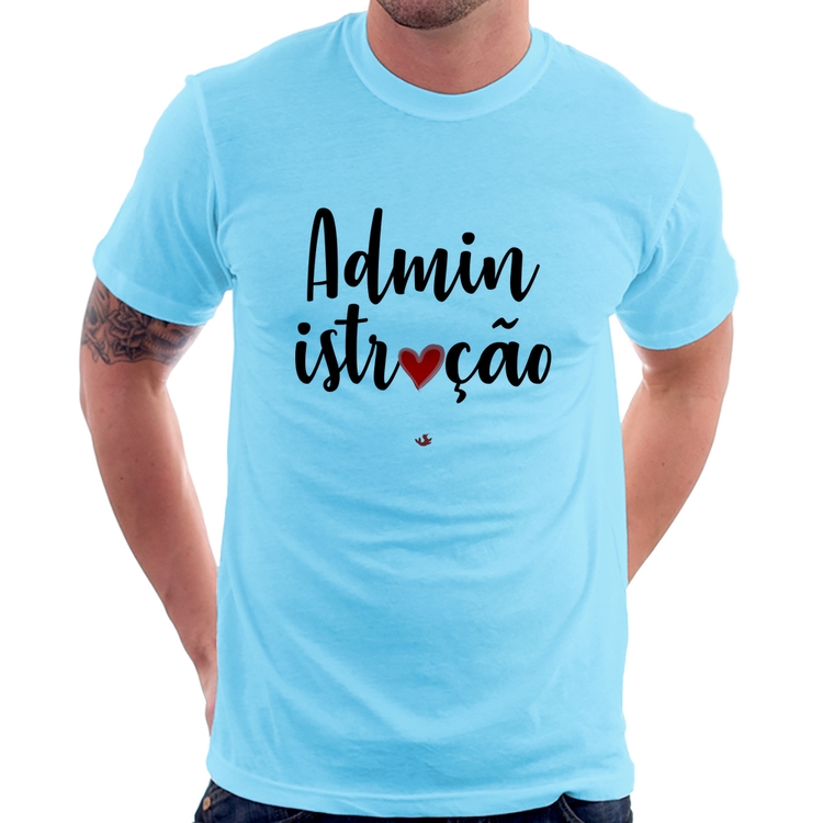 Camiseta Administração por amor - Azul Bebê