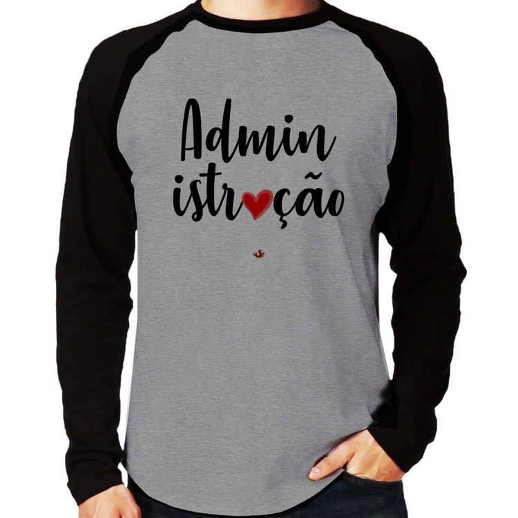 Camiseta Raglan Administração por amor Manga Longa - Cinza/Preto