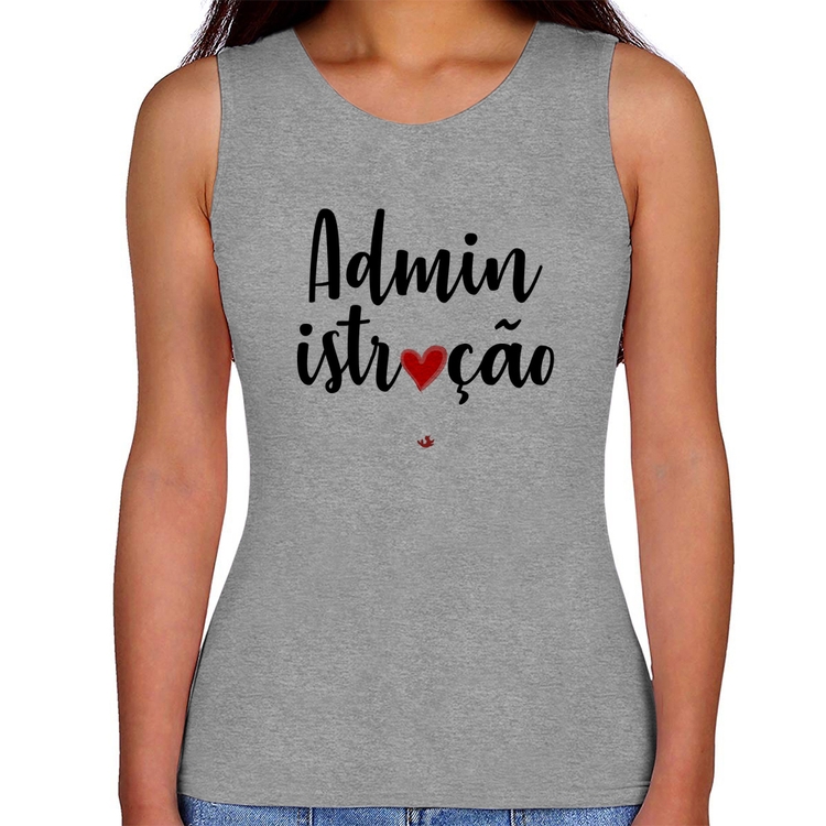 Regata Feminina Administração por amor - Cinza