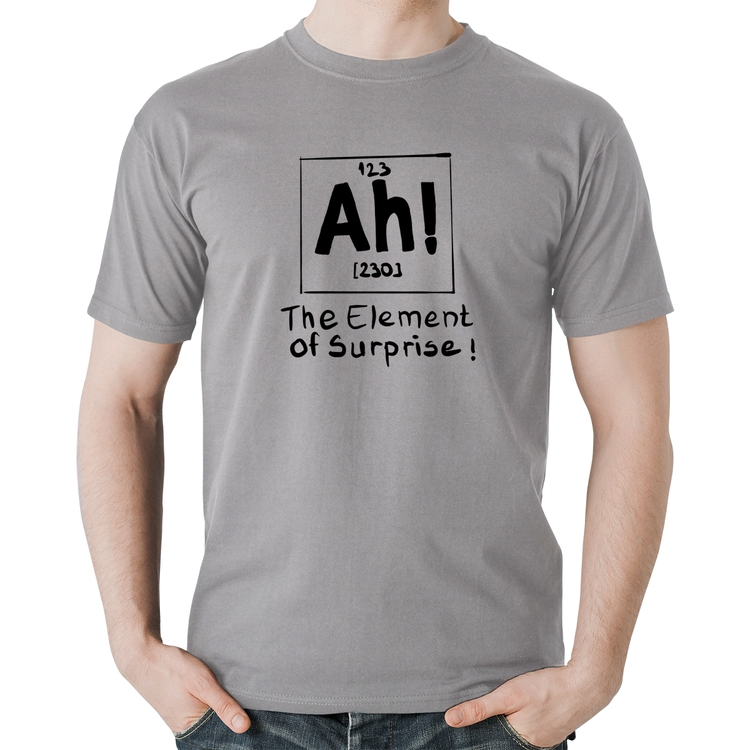 Camiseta Algodão AH The element of surprise - Cinza