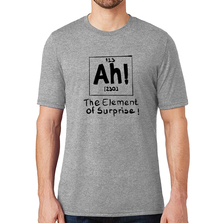 Camiseta AH The element of surprise - Cinza