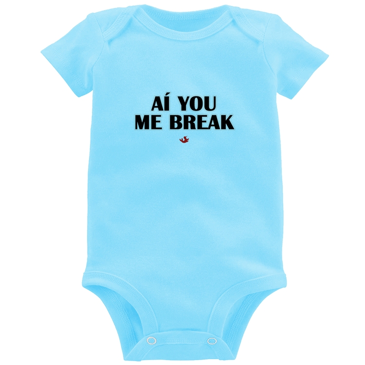 Body Bebê Aí you me break - Azul Bebê