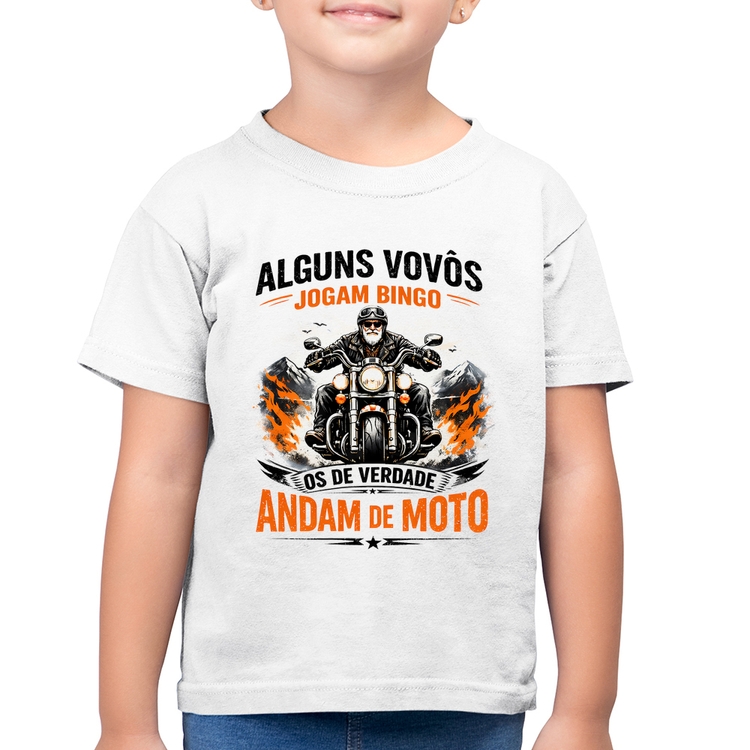 Camiseta Algodão Infantil Alguns vovôs jogam bingo, os de verdade andam de moto - Branca