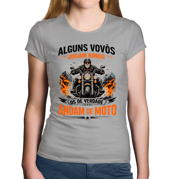 Baby Look Algodão Alguns vovôs jogam bingo, os de verdade andam de moto - Cinza