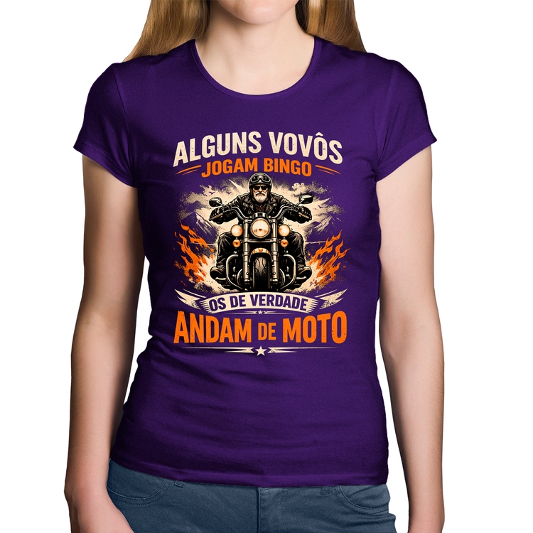 Baby Look Algodão Alguns vovôs jogam bingo, os de verdade andam de moto - Roxa