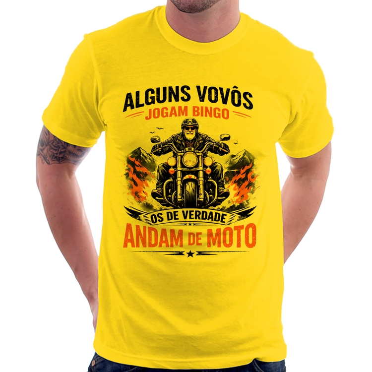 Camiseta Alguns vovôs jogam bingo, os de verdade andam de moto - Amarela