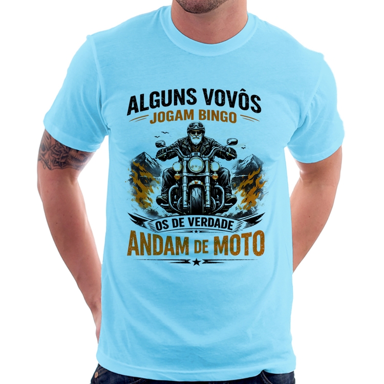 Camiseta Alguns vovôs jogam bingo, os de verdade andam de moto - Azul Bebê