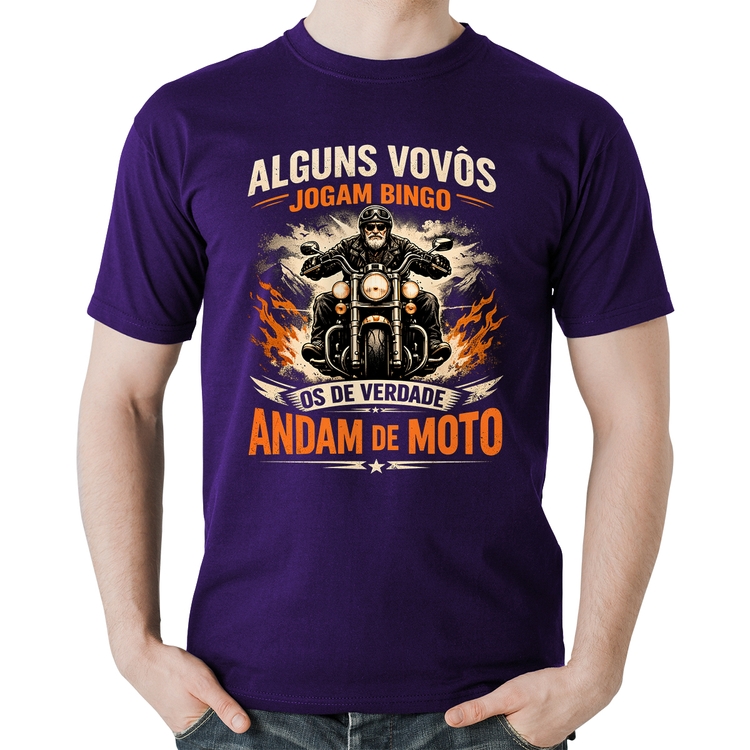 Camiseta Algodão Alguns vovôs jogam bingo, os de verdade andam de moto - Roxa