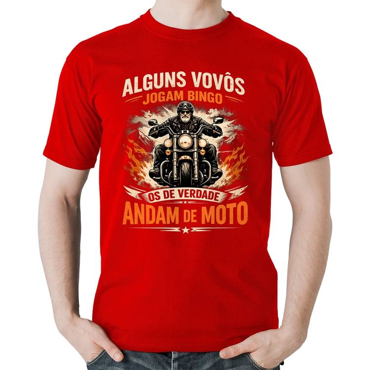 Camiseta Algodão Alguns vovôs jogam bingo, os de verdade andam de moto - Vermelha