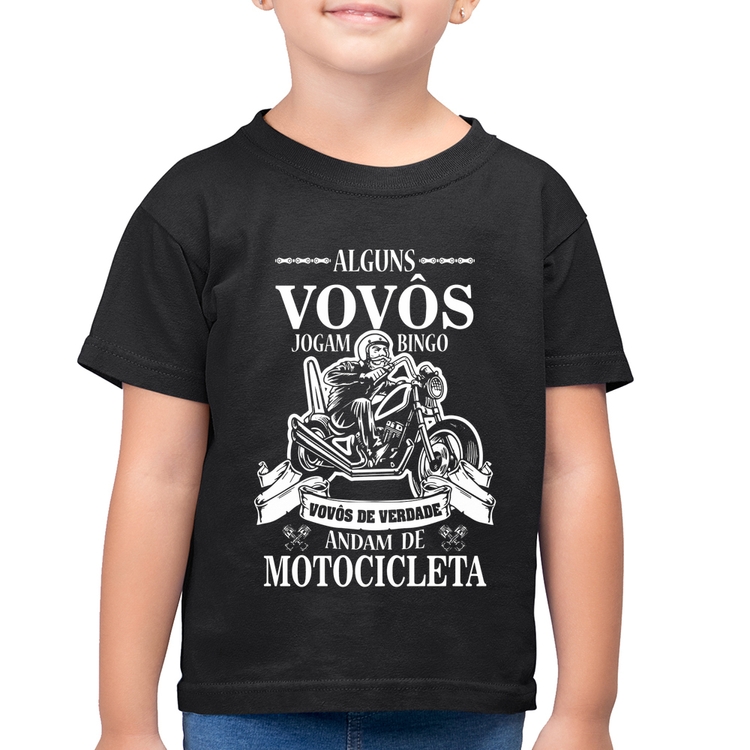 Camiseta Algodão Infantil Alguns vovôs jogam bingo, vovôs de verdade andam de motocicleta