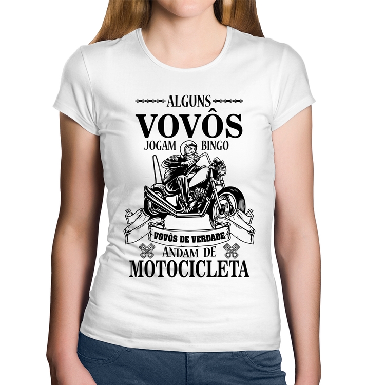 Baby Look Algodão Alguns vovôs jogam bingo, vovôs de verdade andam de motocicleta - Branca