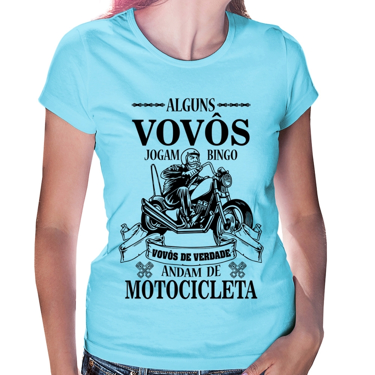 Baby Look Alguns vovôs jogam bingo, vovôs de verdade andam de motocicleta - Azul Bebê