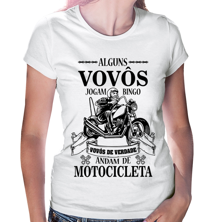 Baby Look Alguns vovôs jogam bingo, vovôs de verdade andam de motocicleta