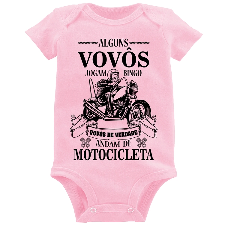 Body Bebê Alguns vovôs jogam bingo, vovôs de verdade andam de motocicleta - Rosa Bebê