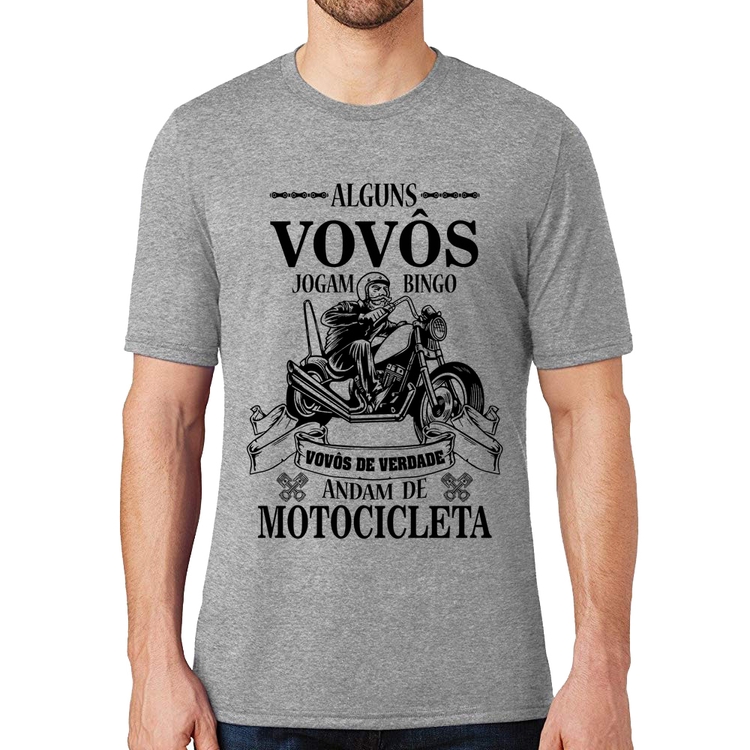 Camiseta Alguns vovôs jogam bingo, vovôs de verdade andam de motocicleta - Cinza